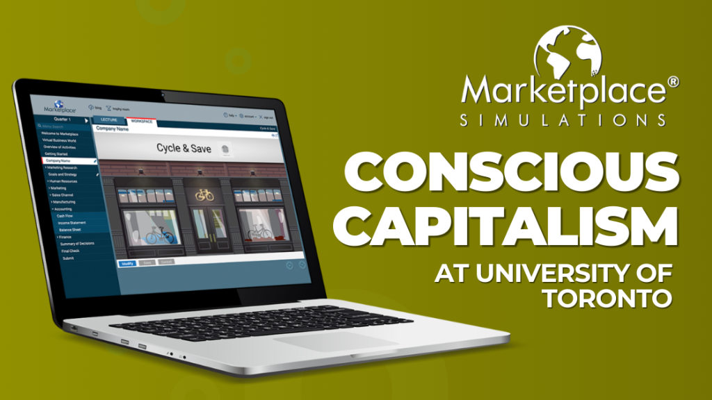 Text says: Conscious Capitalism at University of Toronto. Image: A laptop with a screenshot of a store in the Conscious Capitalism Simulation
