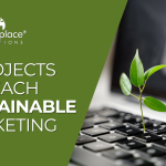 3 Projects to Teach Sustainable Marketing